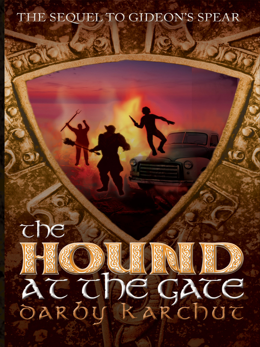 Title details for The Hound at the Gate by Darby Karchut - Available
